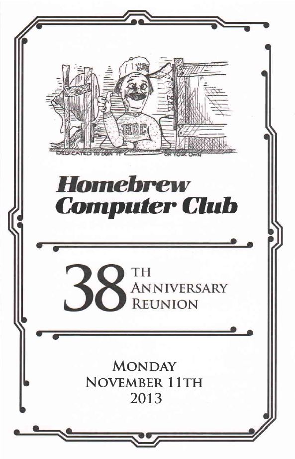 Homebrew Computer Club Reunion Invitation Cover 11-11-2013